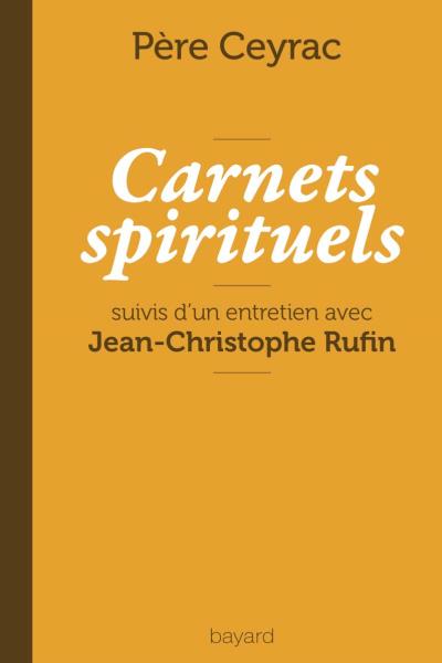 Carnets spirituels du P. Pierre Ceyrac sj