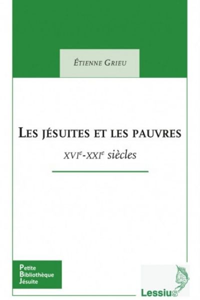 les-jesuites-et-les-pauvres-etienne-grieu