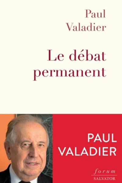 Le débat permanent Paul Valadier