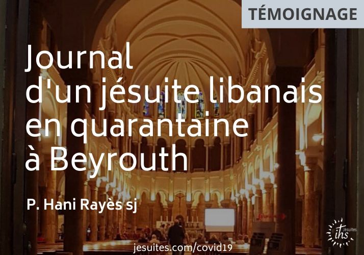 Journal d’un jésuite libanais en quarantaine à Beyrouth