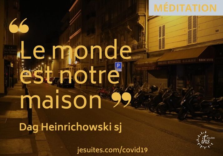 Le monde est notre maison