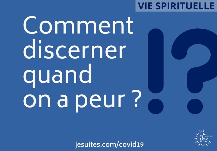 Comment discerner quand on a peur ?