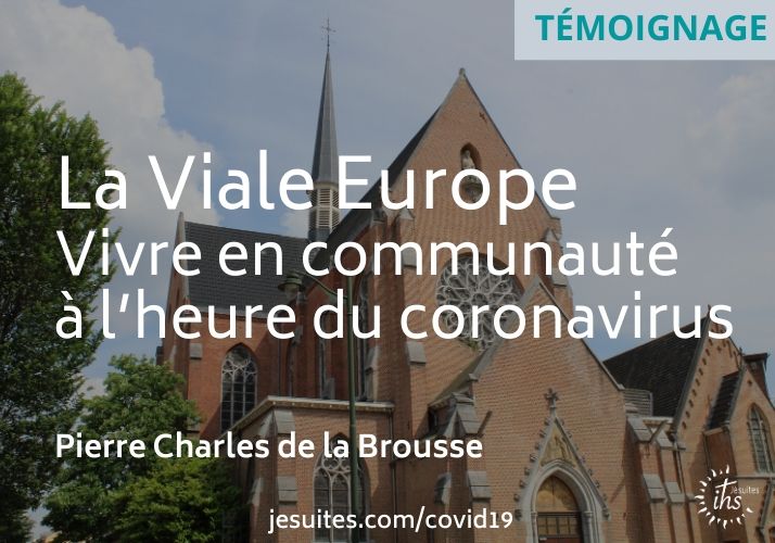 Vivre en communauté à l’heure du coronavirus : La Viale Europe