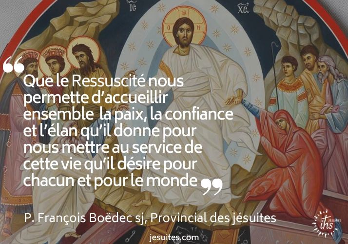 « Pâques des démunis » par le P. François Boëdec sj