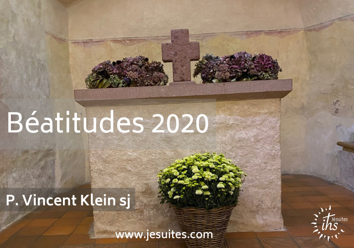 « Béatitudes 2020 », éclairage du P. Vincent Klein