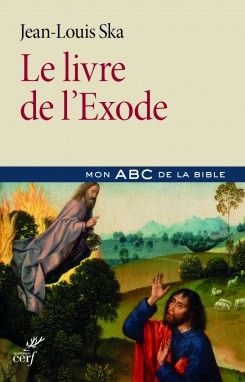 le livre de l'exode - pere jean-louis ska jesuite - editions du cerf