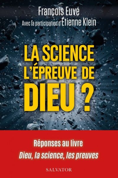 La science, l’épreuve de Dieu ? – P. François Euvé sj