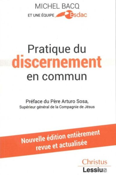 Pratique du discernement en commun – P. Michel Bacq sj