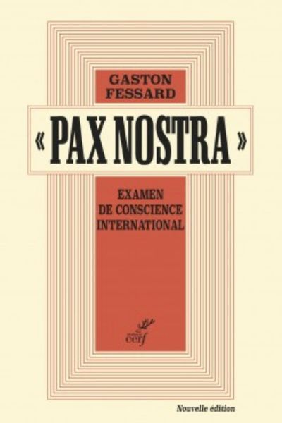 « Pax Nostra », examen de conscience internationale – P. Gaston Fessard sj