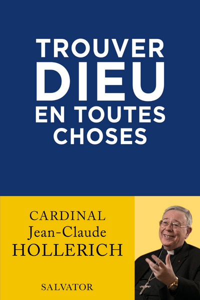 Trouver Dieu en toutes choses : plaidoyer pour la réforme de l’Église – Mgr Jean-Claude Hollerich