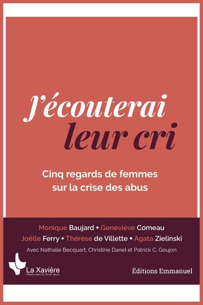 J’écouterai leur cri Cinq regards de femmes sur la crise des abus